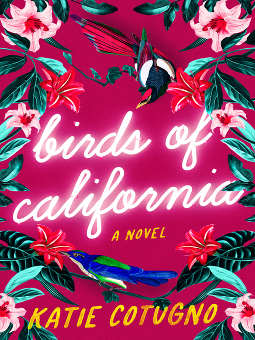 Birds of California a novel